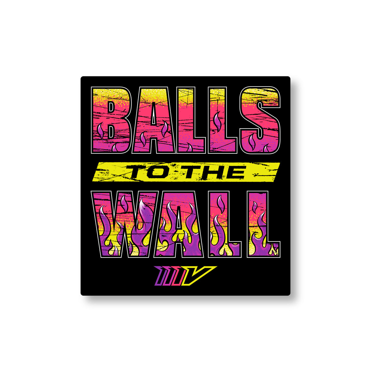 Balls to the Wall Flame Sticker